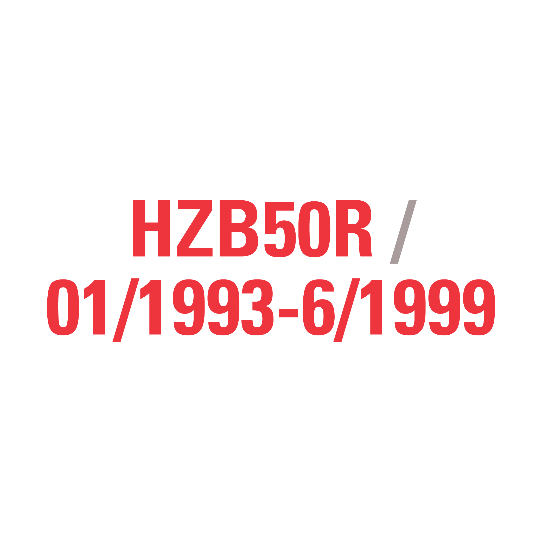 HZB50R 01/1993-6/1999